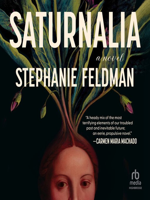 Title details for Saturnalia by Stephanie Feldman - Wait list